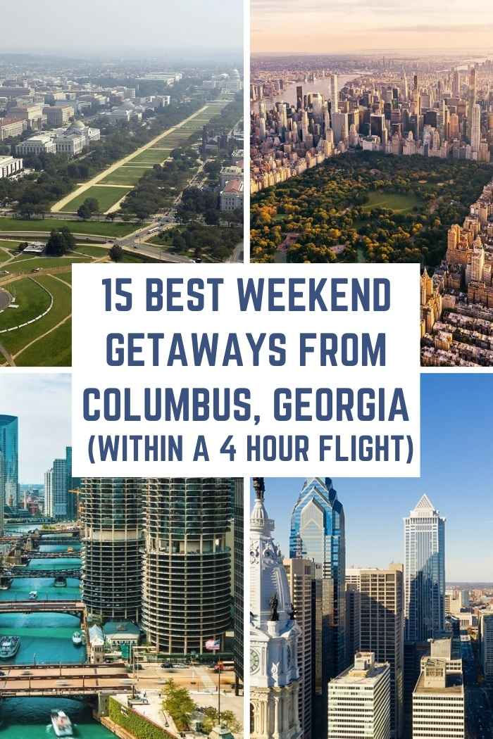 15 Best Weekend Getaways from Columbus, Georgia (within a 4-hour flight)