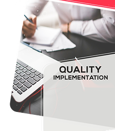 Quality implementation