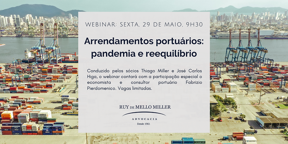Arrendamentos portuários: pandemia e reequilíbrio