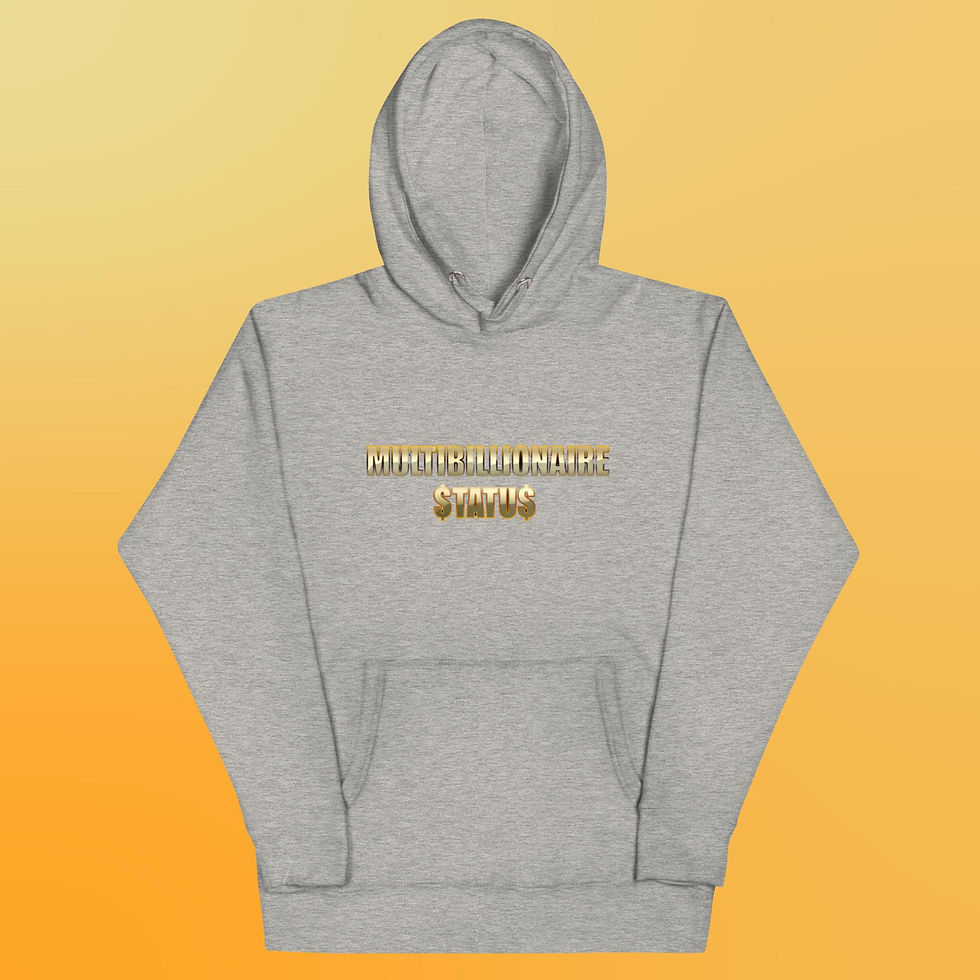 Thumbnail: Multibillionaire Status Unisex Hoodie