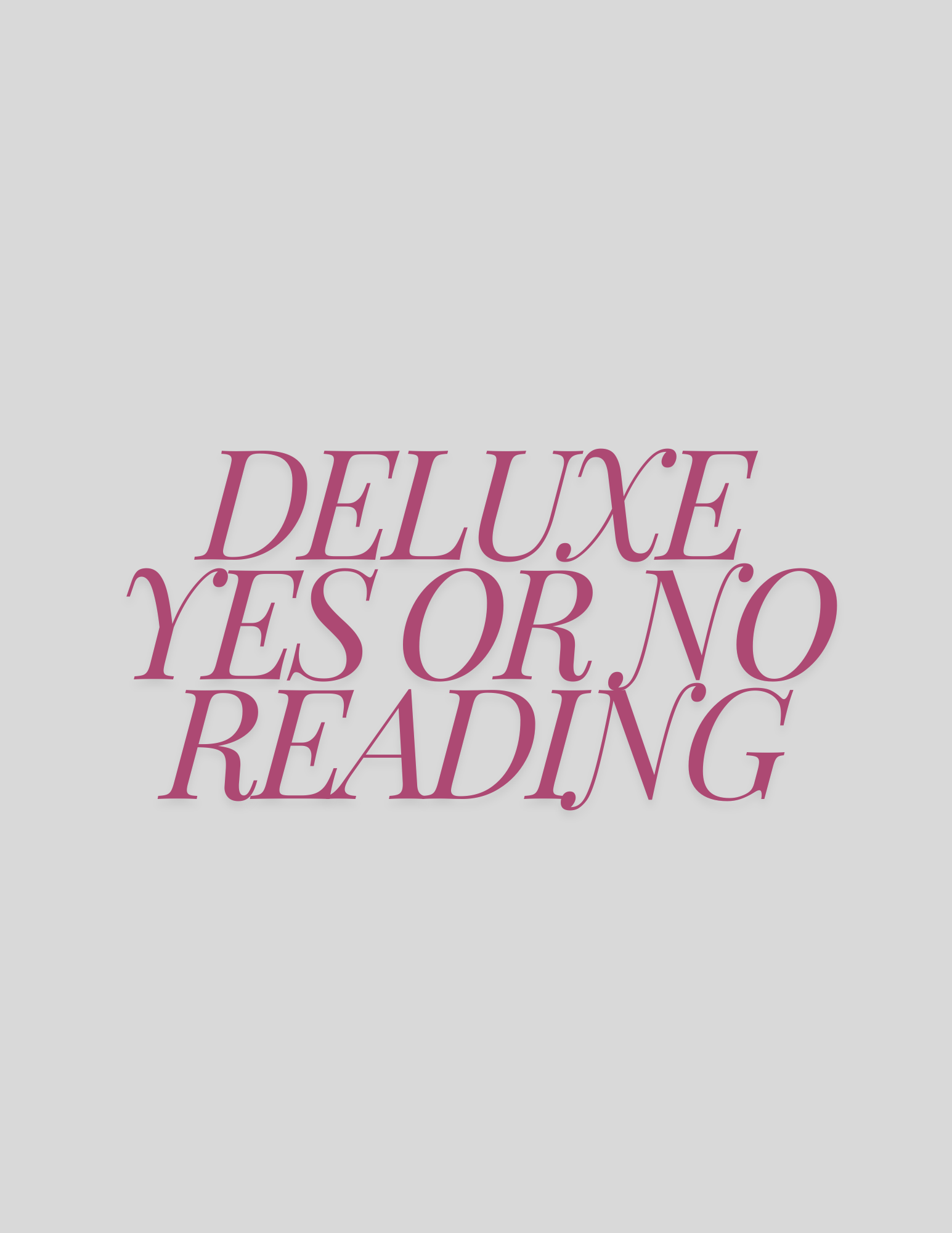 Deluxe Yes or No Text message reading