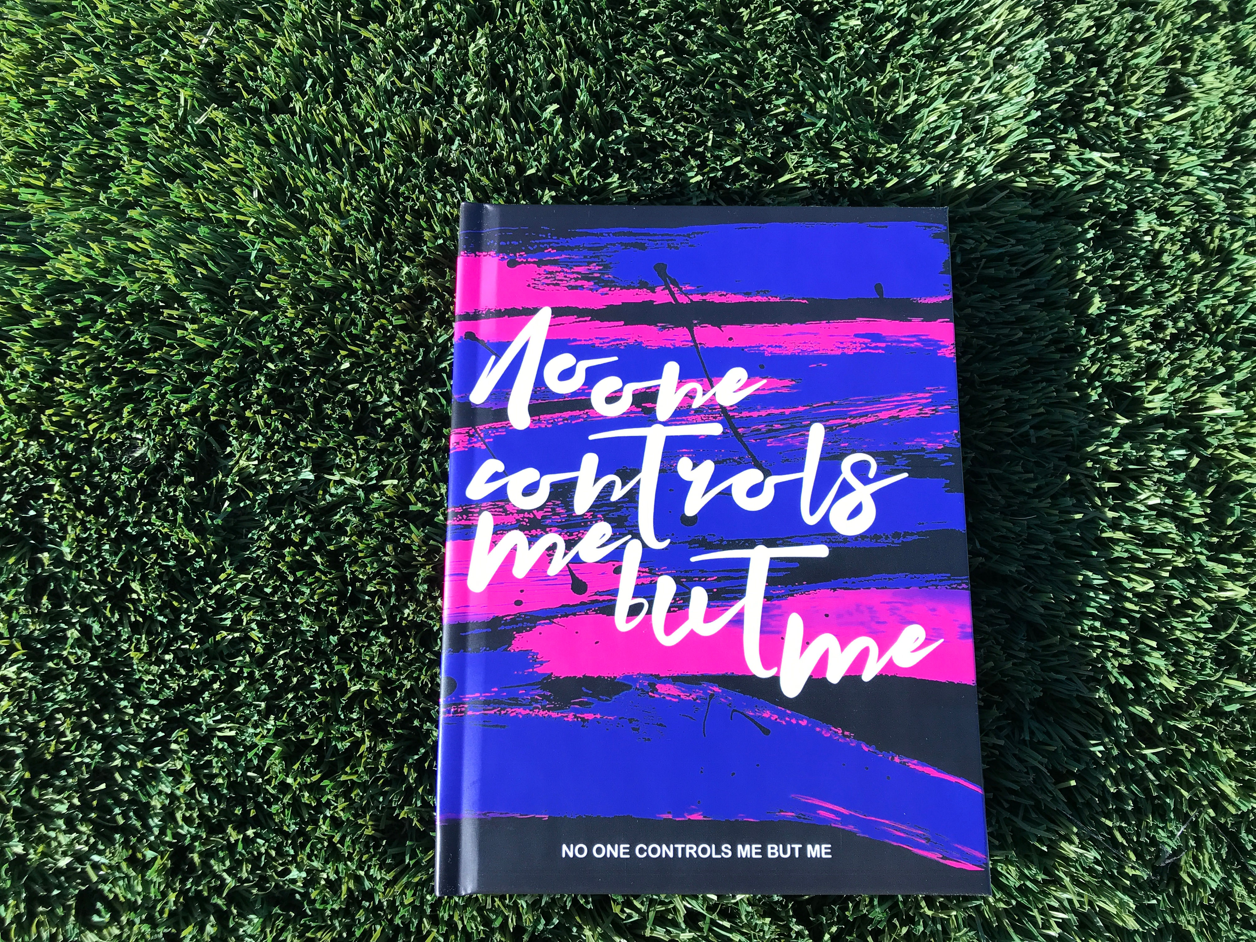 "No One Controls Me But Me" Journal