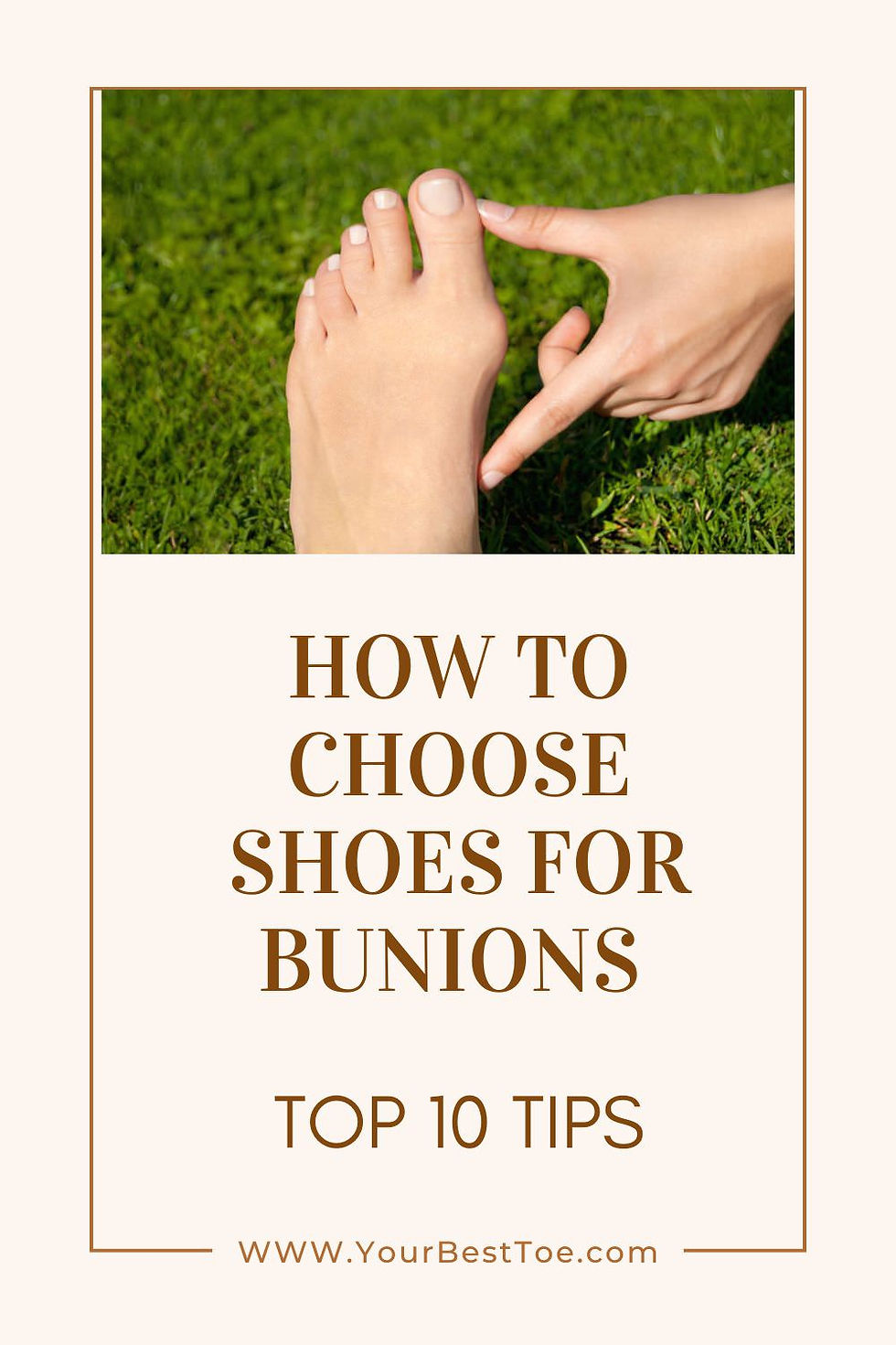 How to Choose Shoes for Bunions - 10 Top Tips - YourBestToe.com