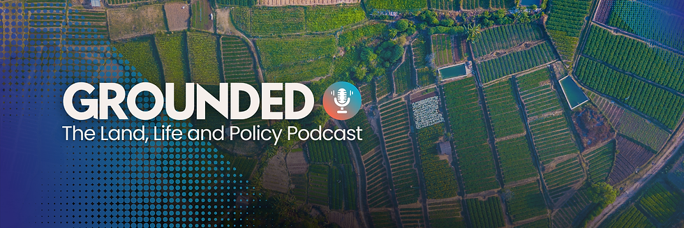 NEW Grounded - The Land, Life and Policy Podcast.png