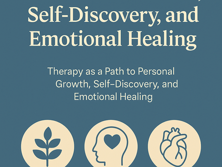 Benefits of Therapy: A Path to Personal Growth, Self-Discovery, and Emotional Healing