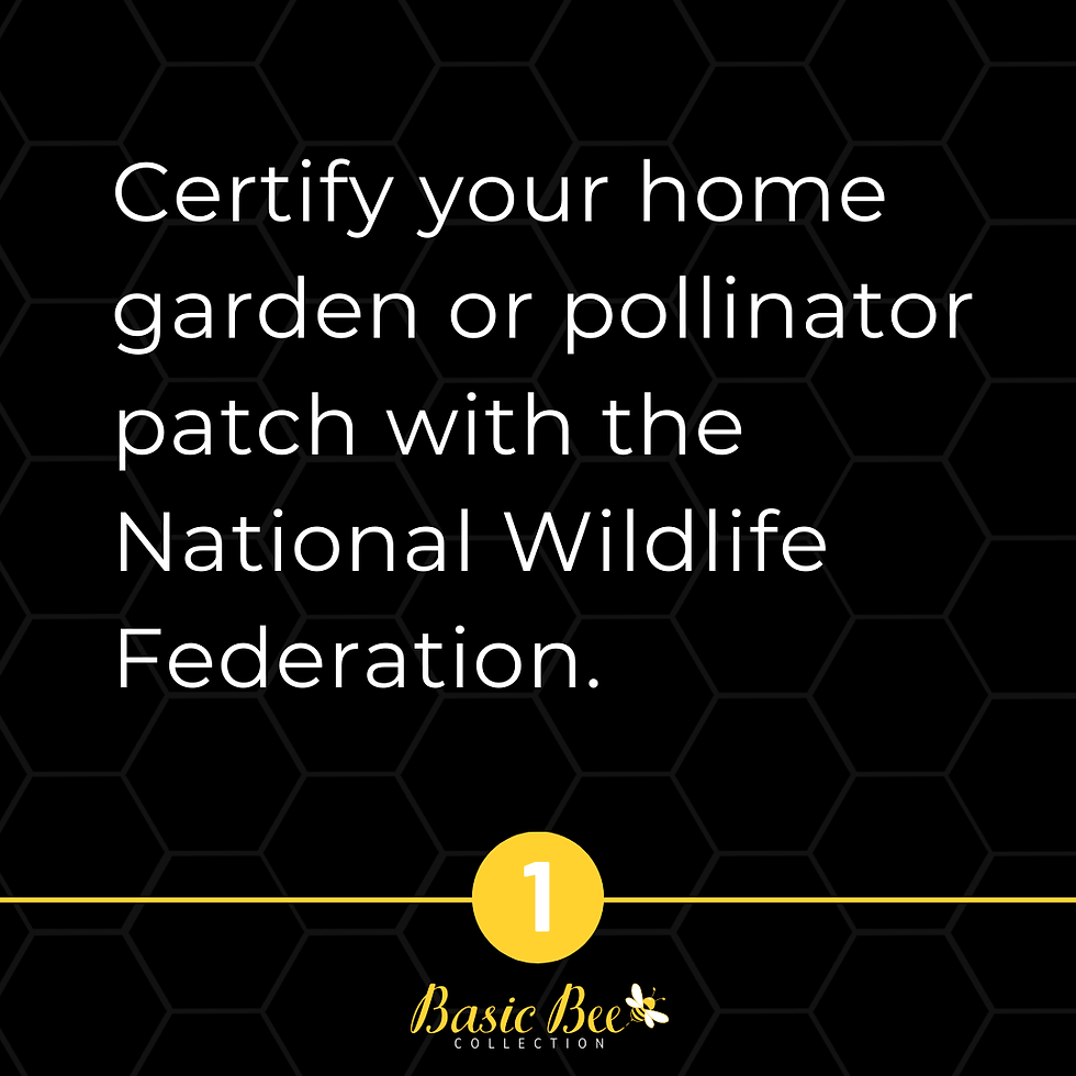 CERTIFY YOUR HOME GARDEN WITH THE NWF
