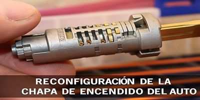 Reconfiguración de la chapa de encendido del auto