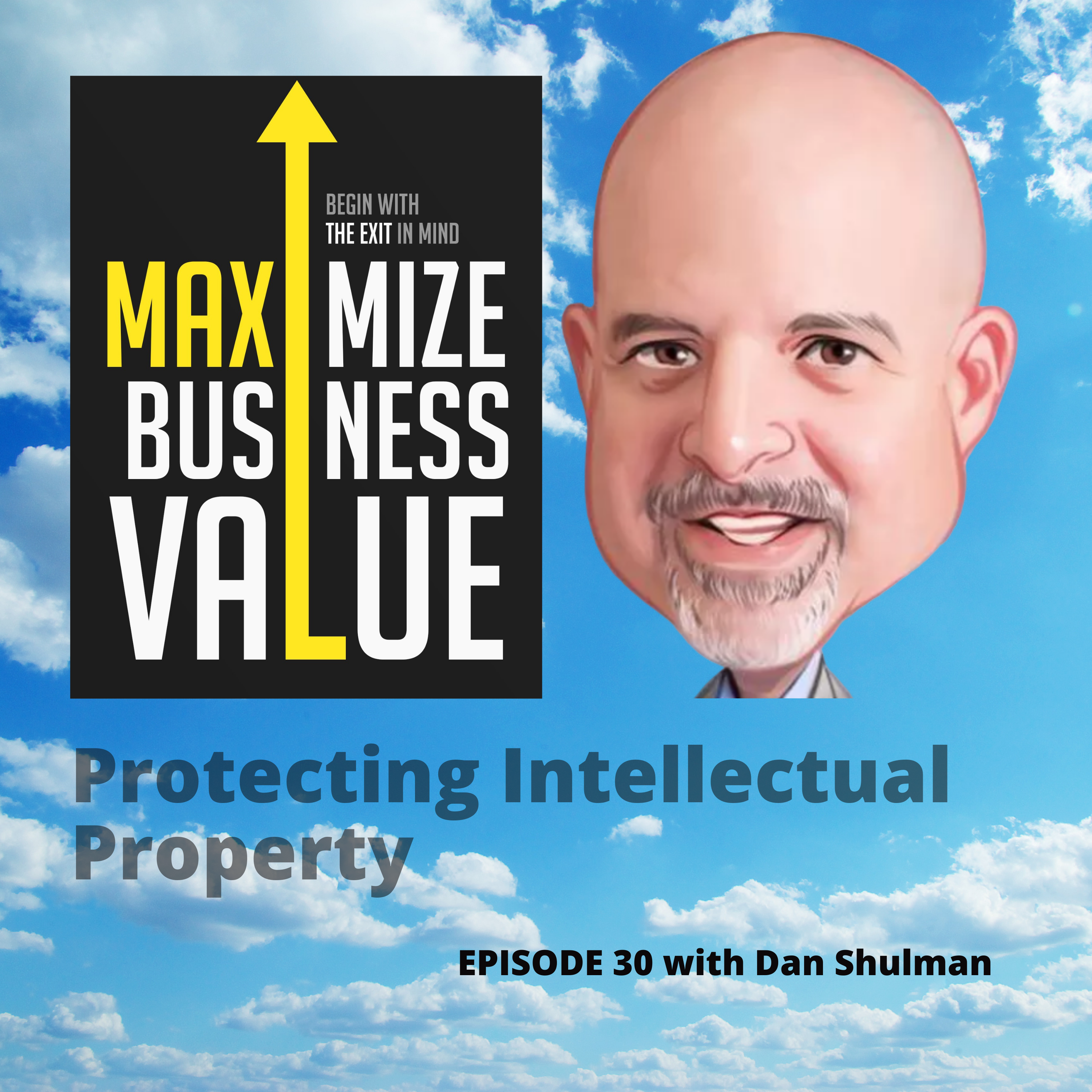 Maximize Business Value podcast episode 30