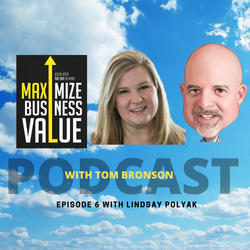 Maximize Business Value Podcast with Lindsay Polyak
