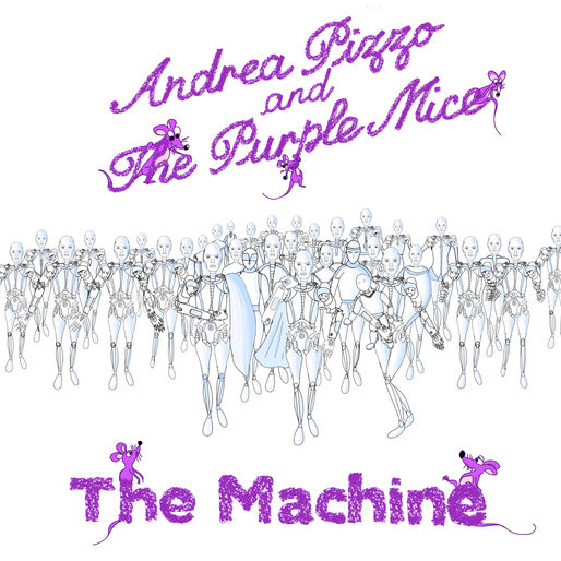 'The Machine' single by Andrea Pizzo and The Purple Mice