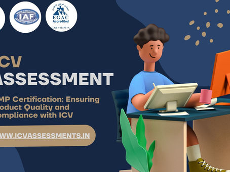 GMP Certification Ensuring Quality and Compliance with ICV Assessments