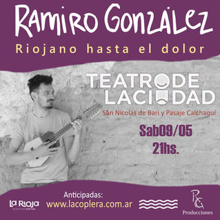 Ramiro González presenta "Riojano Hasta el Dolor", en el Teatro de la Ciudad
