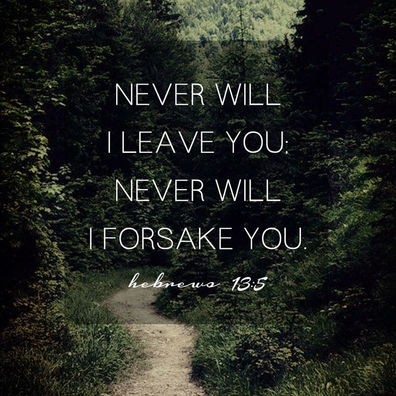 July 26 – Never Will I Leave You #spiritualinspiration
