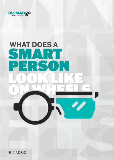BICIMAD_WHAT DOES A SMART PERSON LOOK LIKE ON WHEELS