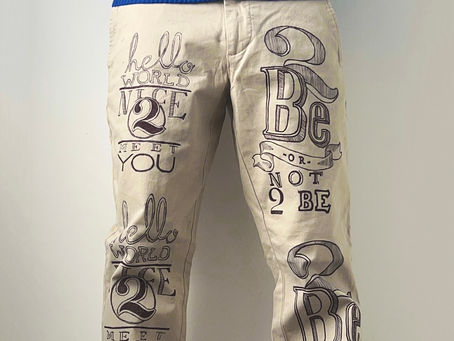 Hand Lettered Pants