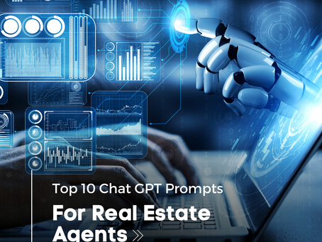 Top 10 Chat GPT Prompts for Real Estate Agents
