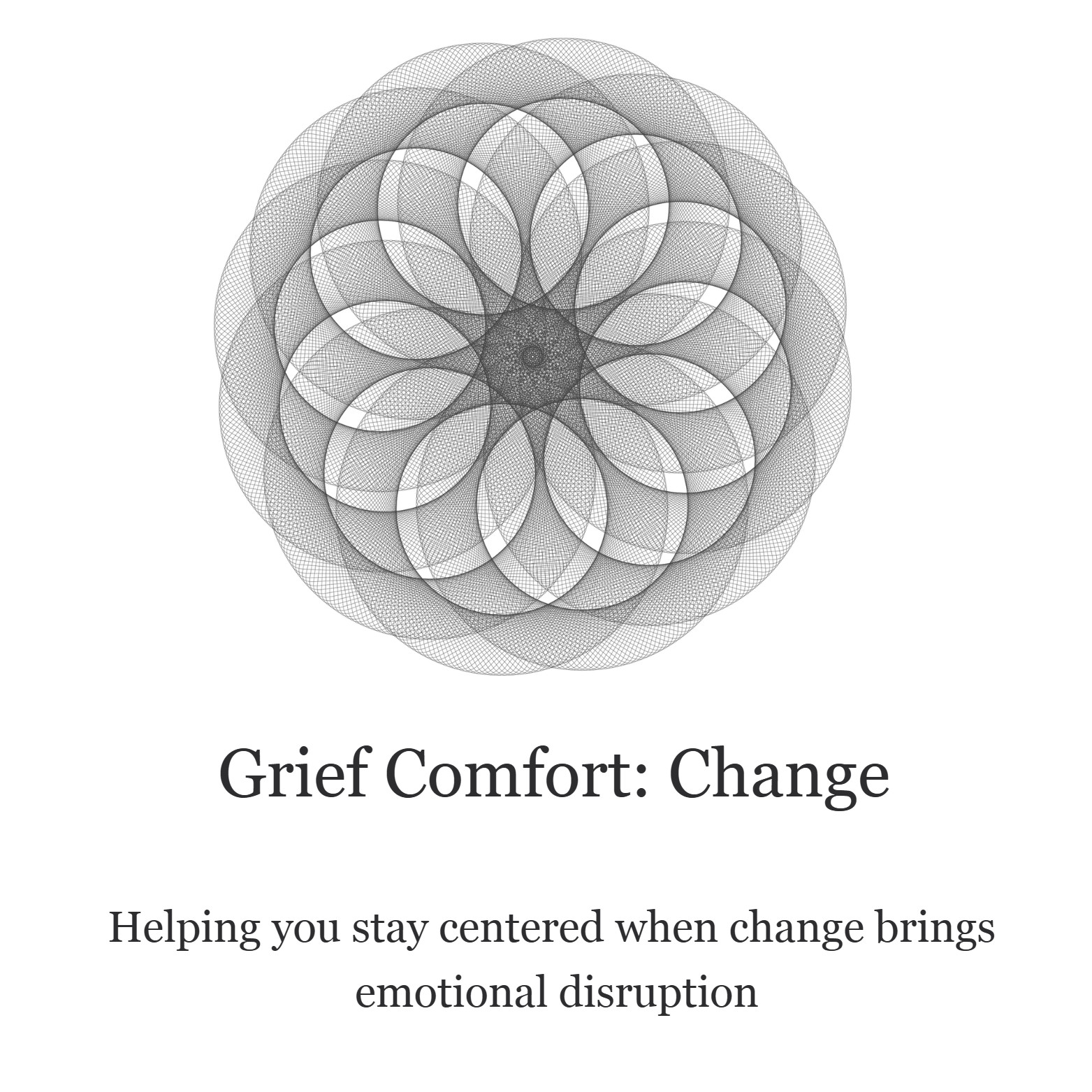 Grief Comfort: Change