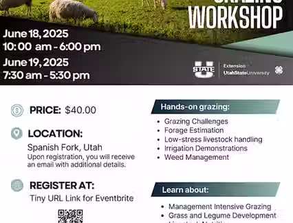 Utah Sustainable Grazing Workshop - 6/18-6/19 2025 - USU