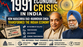 1991 Economic Crisis in India: How Narasimha Rao–Manmohan Singh Transformed the Indian Economy