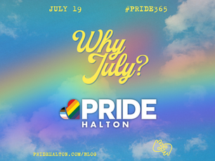 Why does Pride Halton celebrate Pride in July?
