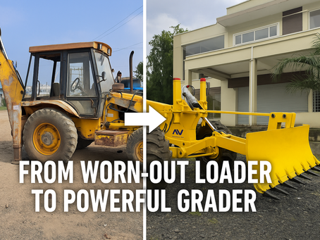 Old backhoe loader on left and upgraded grader on right with overlay text: "From Worn-Out Loader to Powerful Grader" – Ashok Metal Works transformation