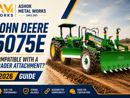 Is the John Deere 5075E Compatible with a Tractor Grader Attachment? Complete Guide