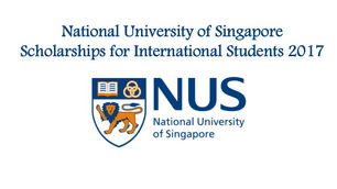 Fully funded National University of Singapore Scholarships for International Students