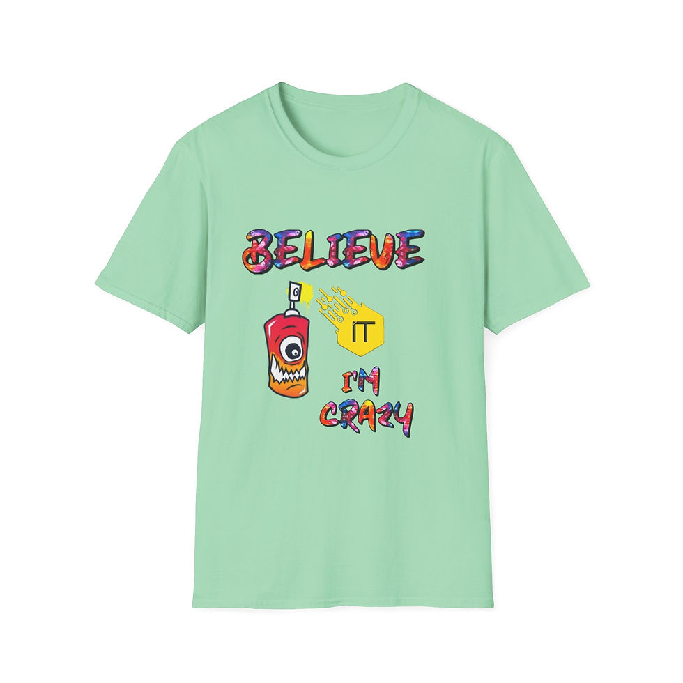 縮圖：Believe It I'm Crazy Unisex Softstyle T-Shirt | Fun Graphic