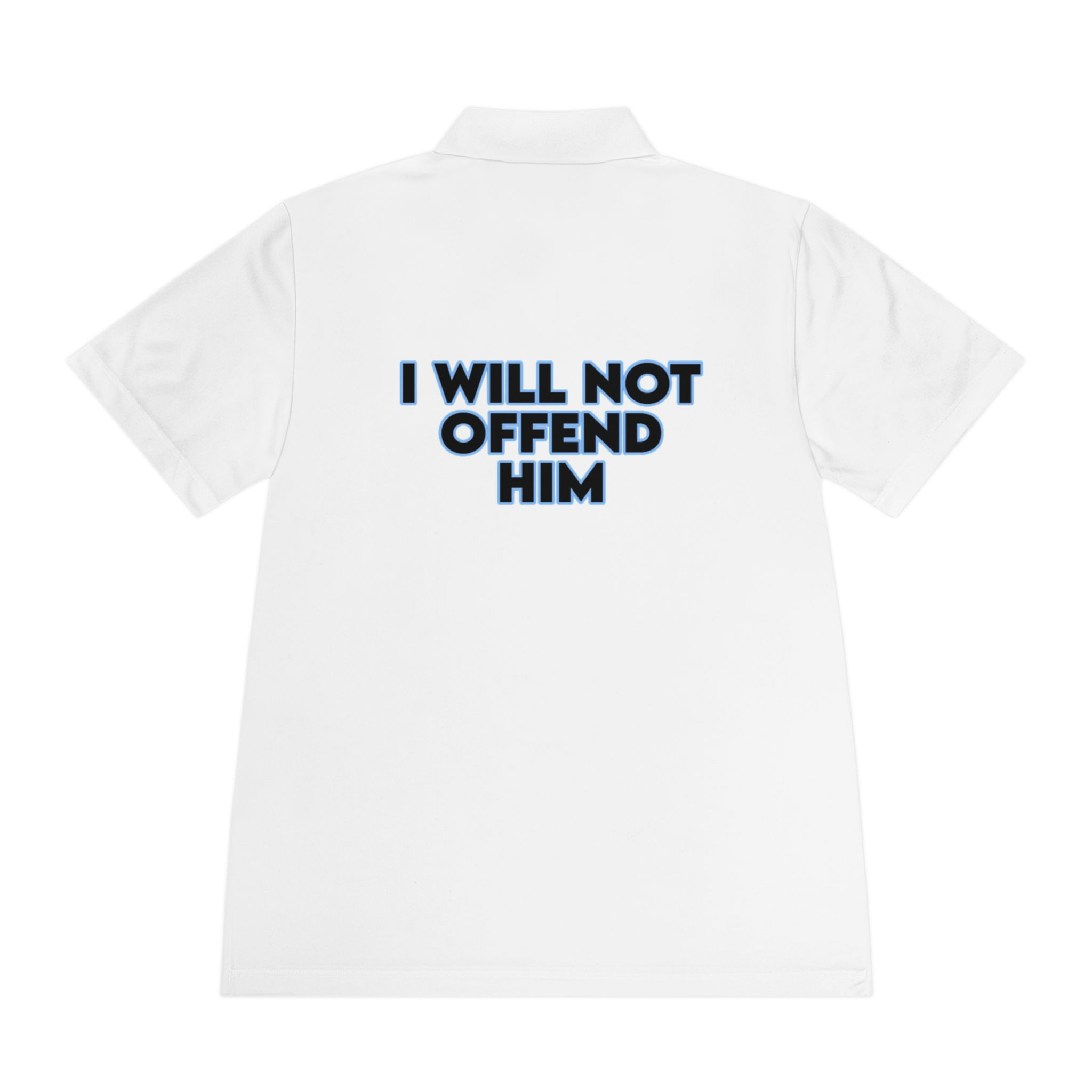 (IWNOH) Men's Polo — "I Will Not Offend Him" Shirt