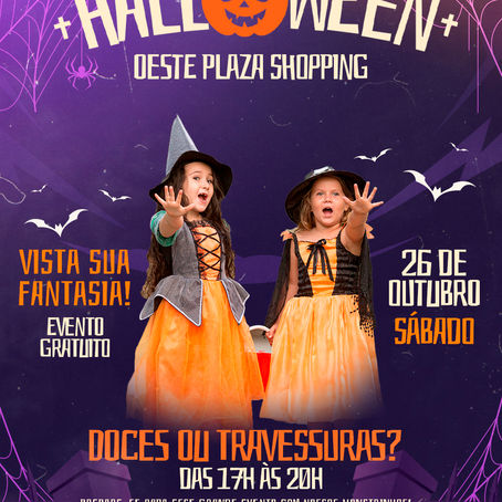 Halloween dia 26 de outubro no Oeste Plaza Shopping em Andradina