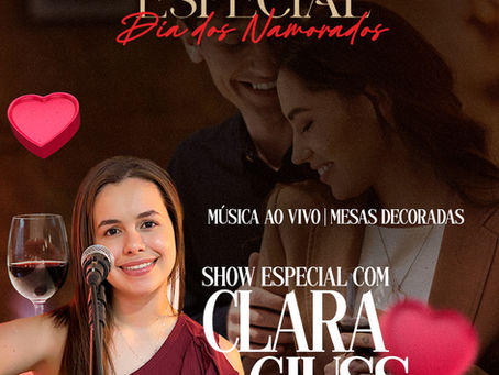 Dia dos Namorados tem show com Clara Giuss e mesas decoradas