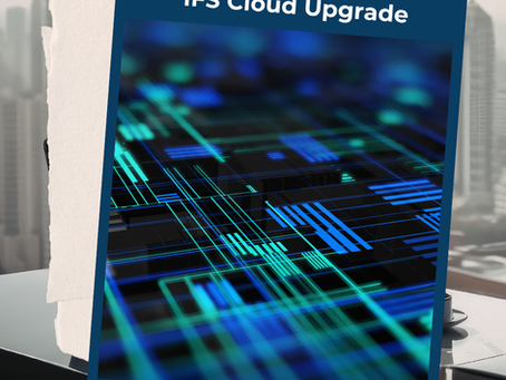 IFS Apps to IFS Cloud Upgrade: What Actually Changes for Your End Users
