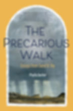 THE PRECARIOUS WALK
