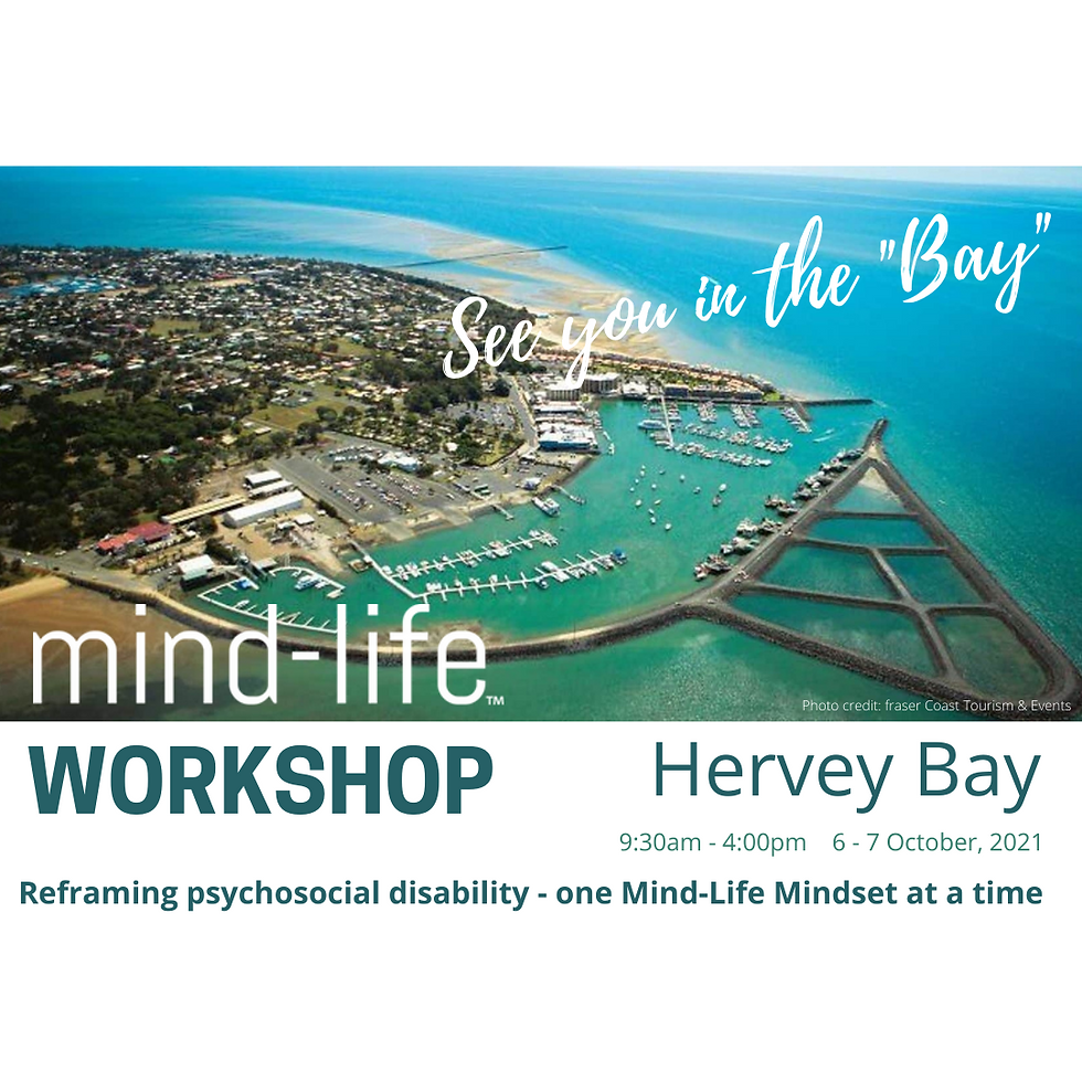 Mind-Life Workshop - Hervey Bay