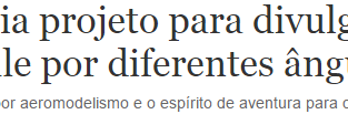 Reportagem Jornal A Notícia, projeto Voando Mundo Afora