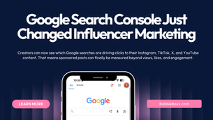 Google Search Console Can Now See Your Creators' Content. Your Campaign Reports Should Too.