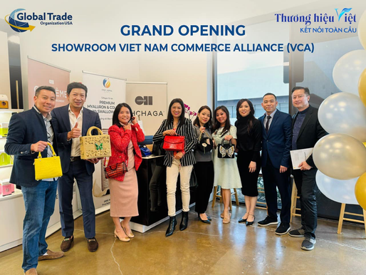 Grand Opening: Showroom VietNam Commerce Alliance (VCA) - Bridge Connecting Vietnamese Products to the US