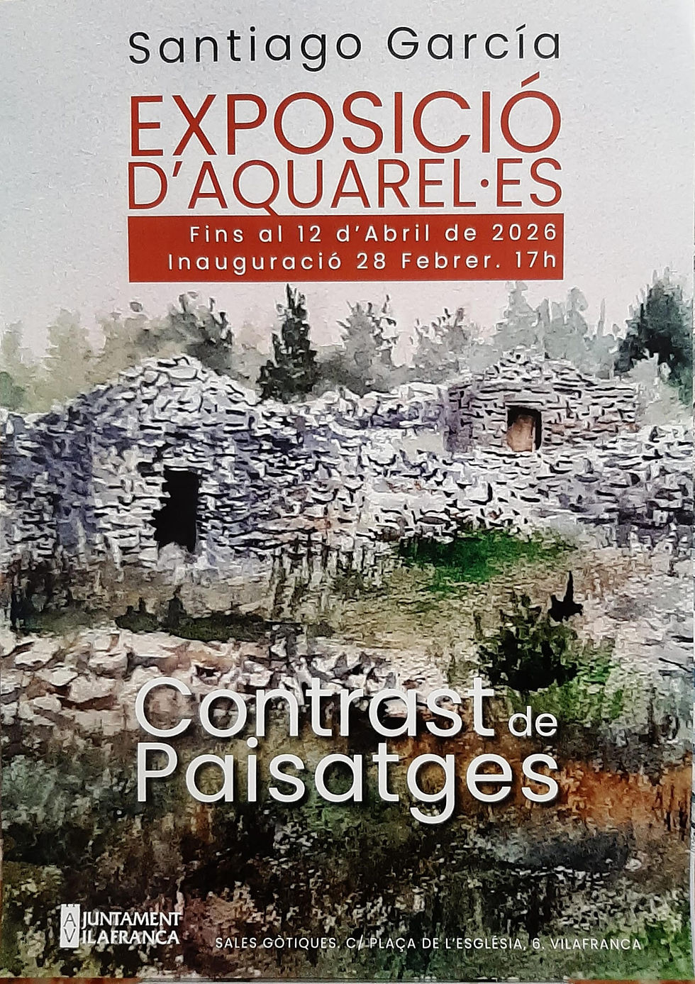 28/02/2026 Exposició d’aquarel·les de Santiago García: “Contrast de paistages”.