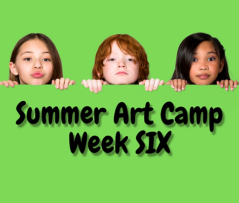 Summer Art Camp for Kids: Week 6