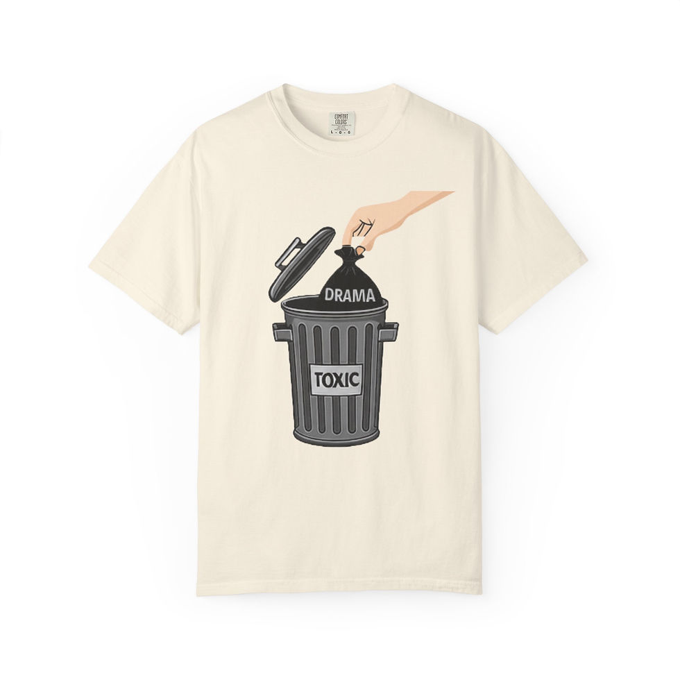 Thumbnail: T-Shirt — 'Toss Toxic Drama' Graphic Tee