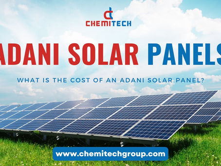 The Ultimate Guide to the Cost of Adani Solar Panels