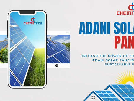 Unleash the Power of the Sun: Adani Solar Panels for a Sustainable Future