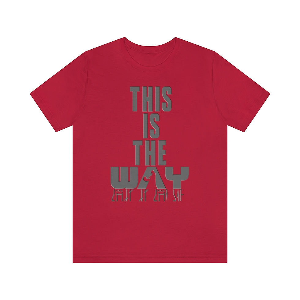 Thumbnail: This Is The Way Unisex Jersey Short Sleeve Tee