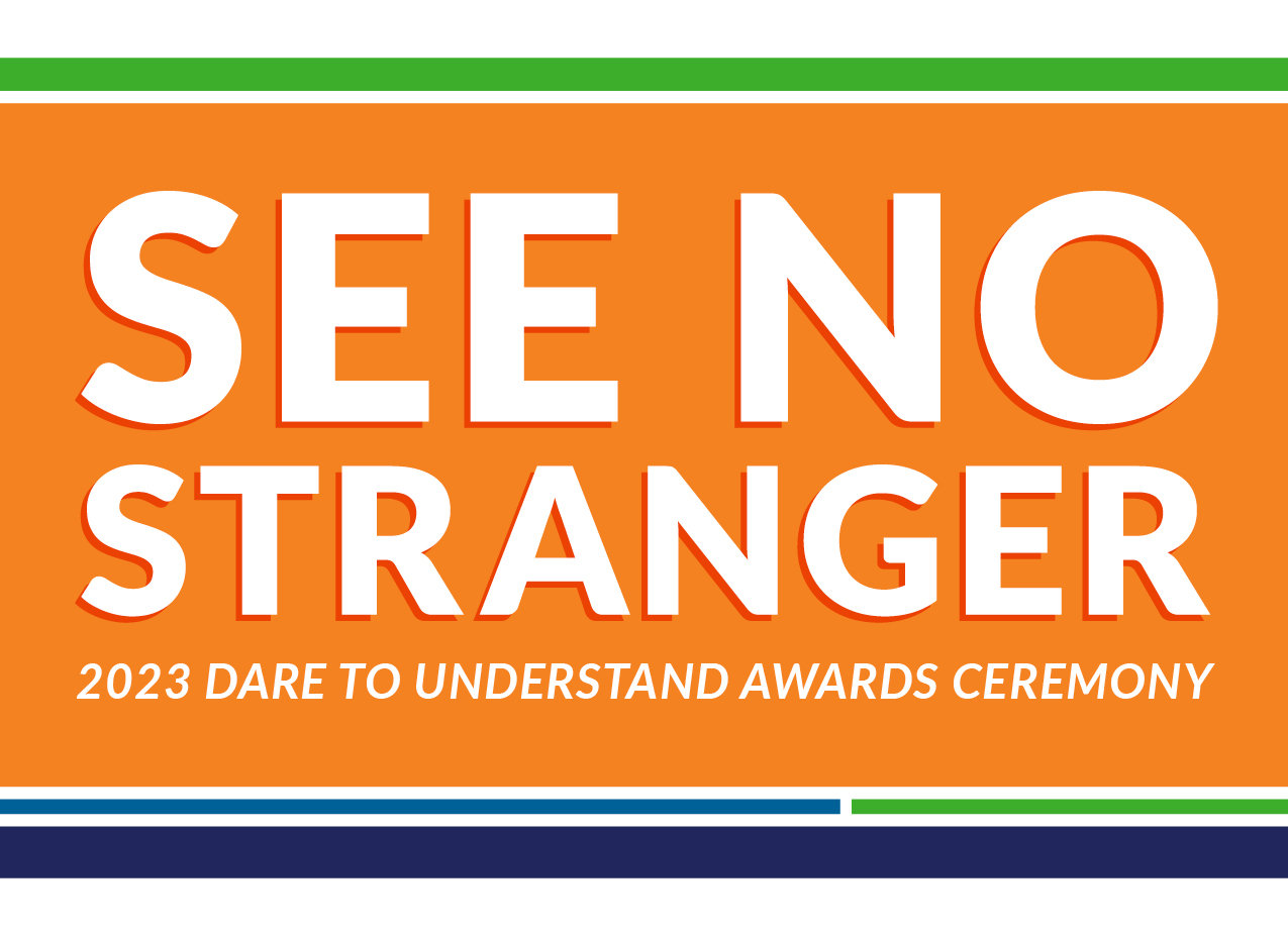 See No Stranger 2023 Dare to Understand Awards Interfaith Phila.