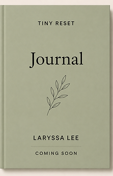 Tiny Reset Journal Coming Soon .png