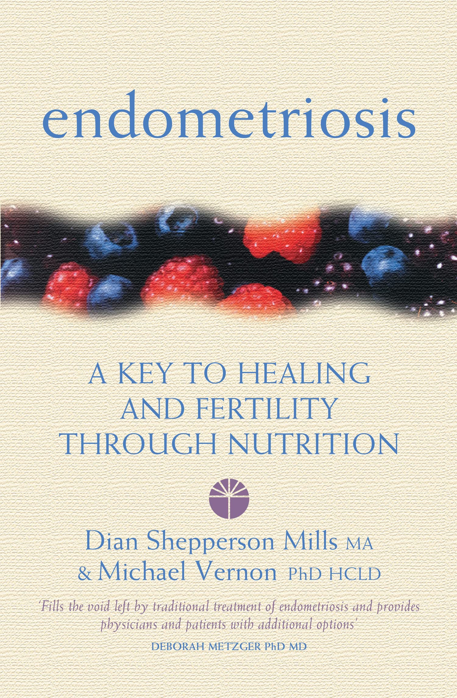 Endometriosis: A Key to Healing And Fertility Through Nutrition