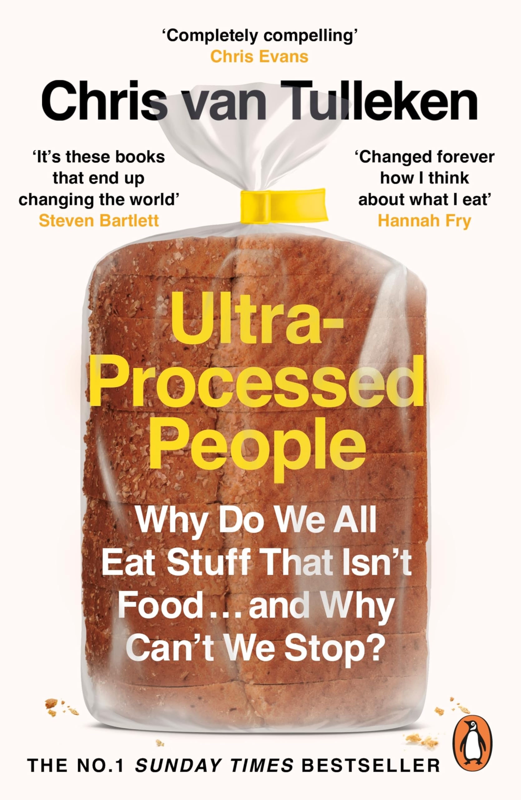 Ultra-Processed People: The Definitive #1 Bestseller You Need to Understand U...