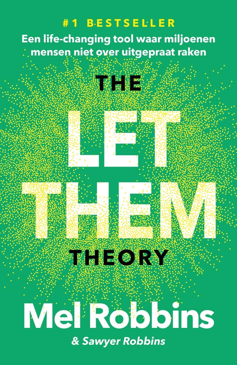 The let them theory: een life-changing tool waar miljoenen mensen niet over u...