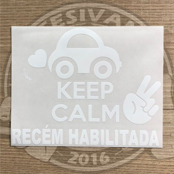 Miniatura: T130-Adesivo Keep Calm Recém Habilitada