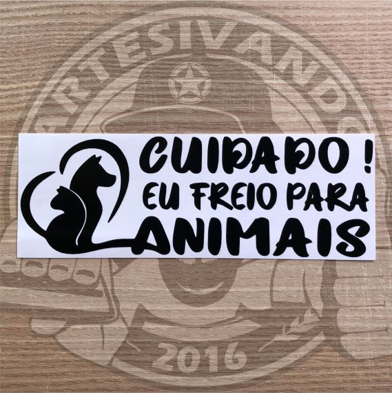Miniatura: D31-Adesivo Cuidado! eu freio para Animais